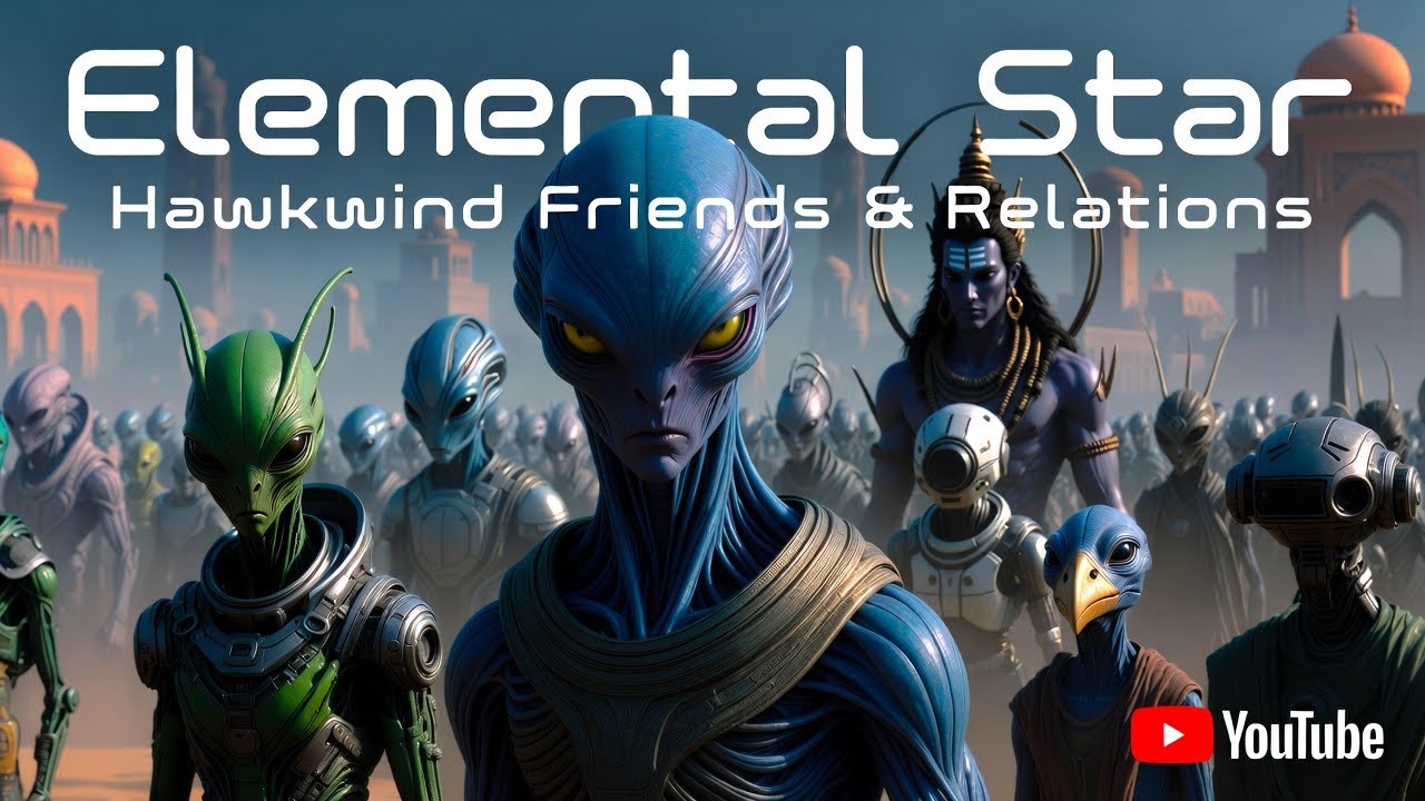 Elemental Star (Hawkwind Friends & Relations)
