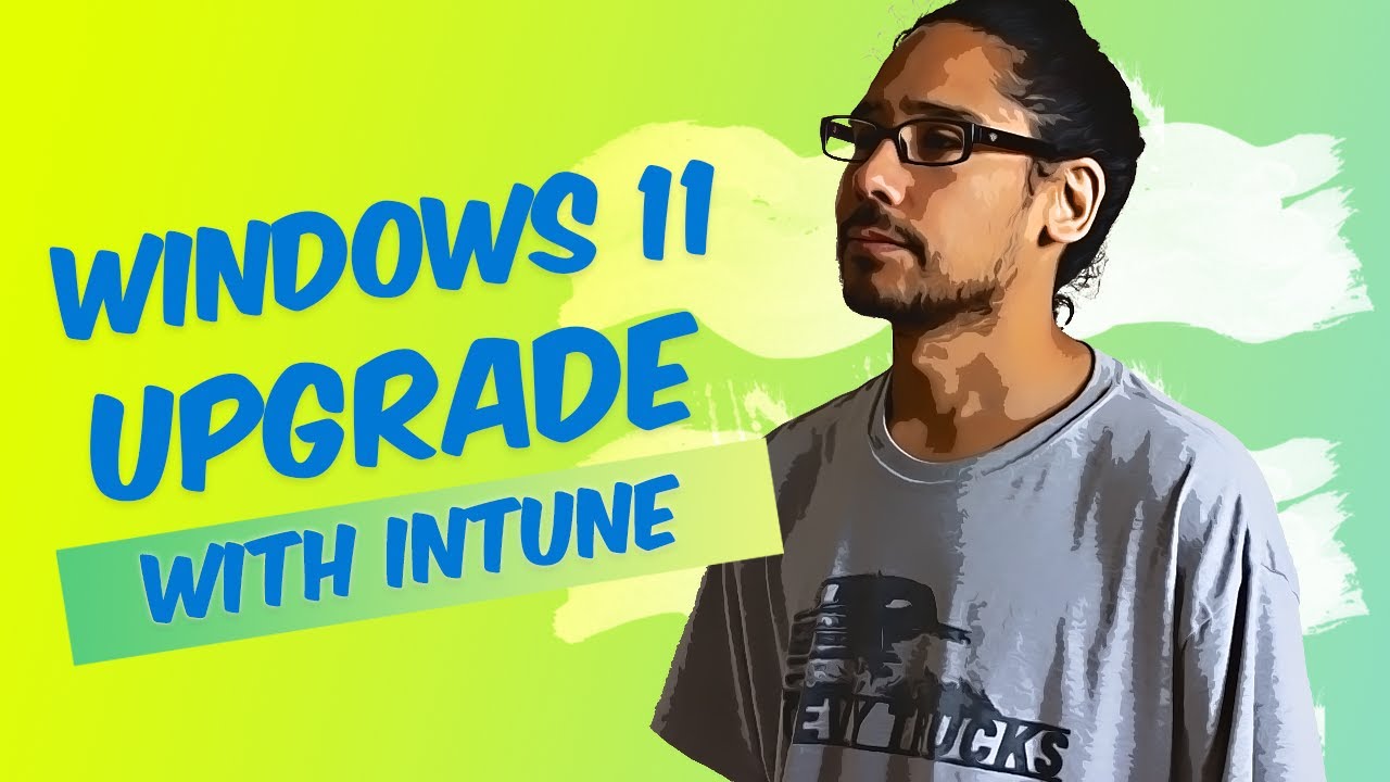 UPGRADE to Windows 11 Using Intune!
