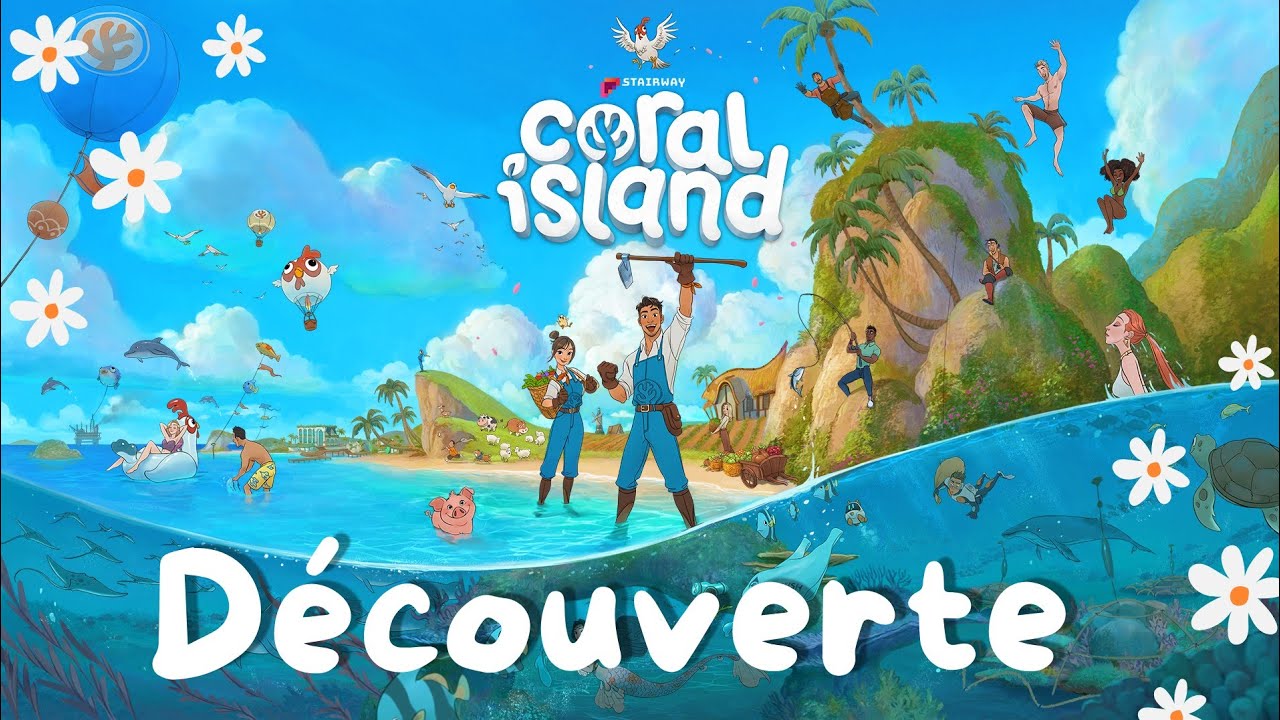 🌴 Découverte - Coral island 🌴 ( c'est trop beau!! 😱)