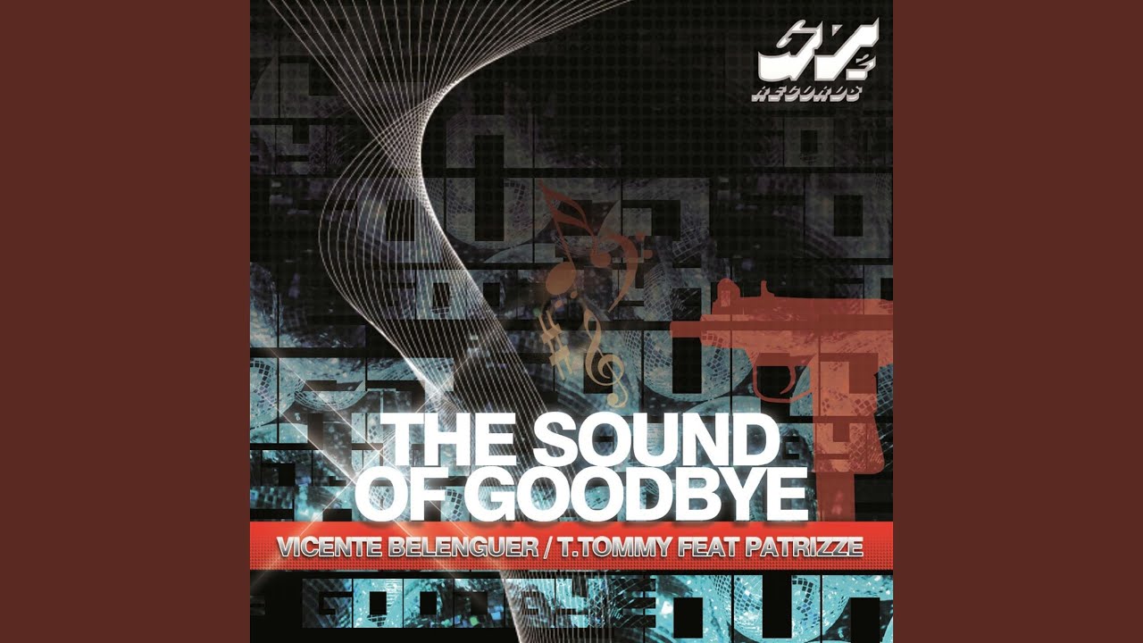 Sound of Goodbye