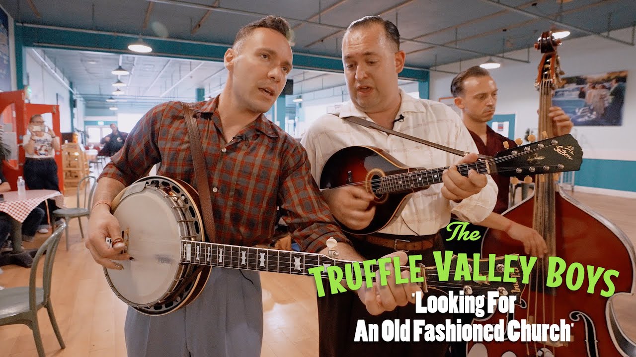 'Looking For An Old Fashioned Church' THE TRUFFLE VALLEY BOYS (Shakey's Diner) BOPFLIX sessions