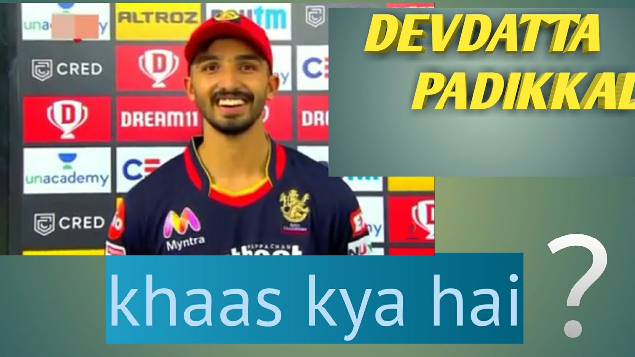 DEVDATTA PADIKKAL/CRICKET PLAYER