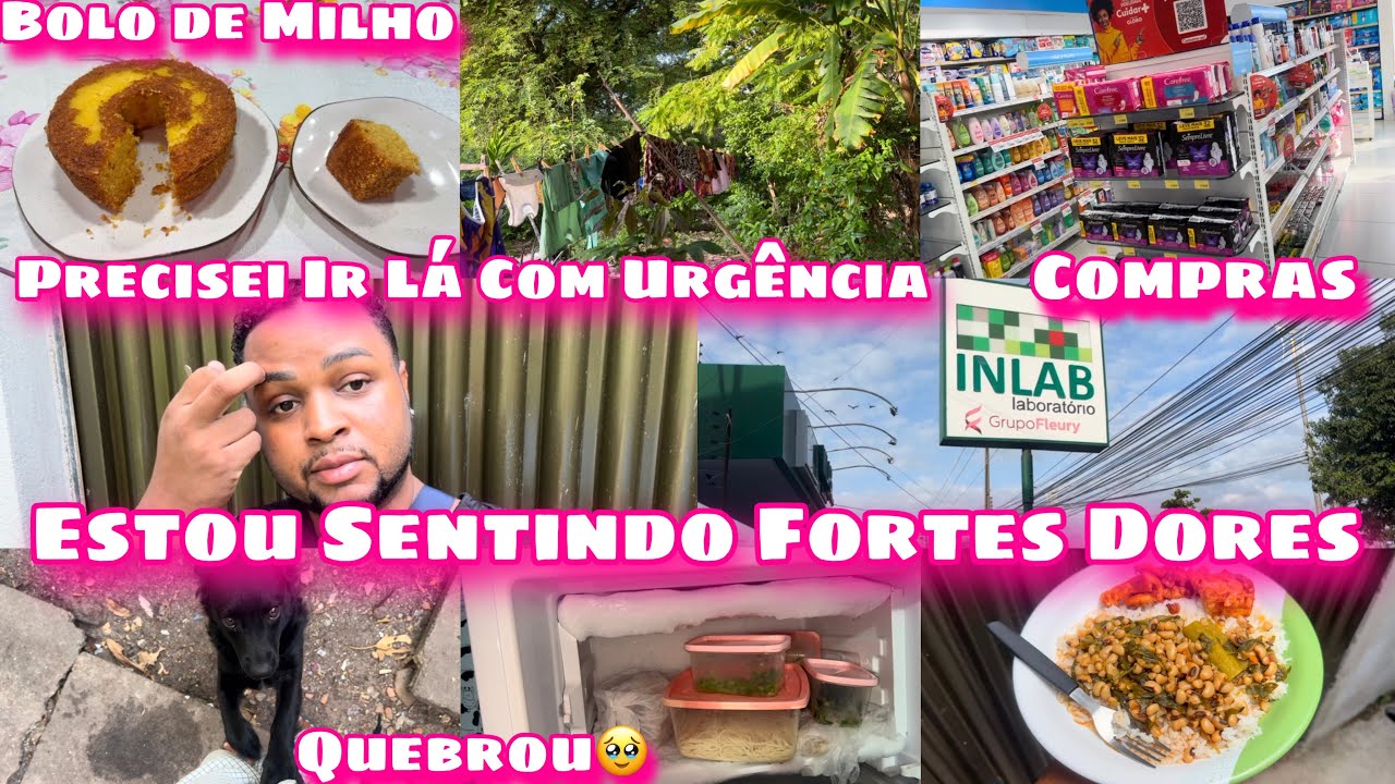 ESTOU SENTINDO FORTES DORES/PRECISEI IR LÁ COM URGÊNCIA/COMPRAS NA FARMÁCIA/FUI BUSCAR RESULTADOS