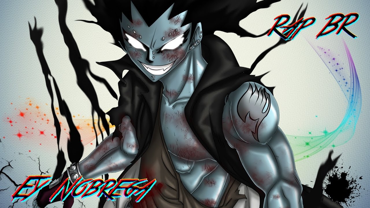 Rap do Gajeel Redfox ( Fairy Tail ) - Passado enferrujado