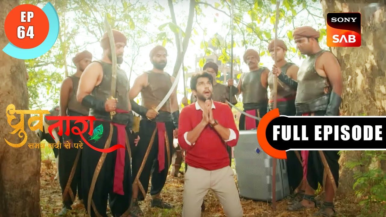 Dhruv Ko Mila Jeevandan - Dhruv Tara - Samay Sadi Se Pare - Ep 64 - Full Episode - 11 May 2023