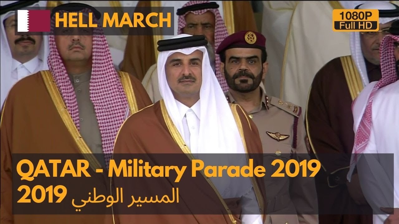 Hell March - Адский марш - военный парад в Катаре 2019 （1080P）