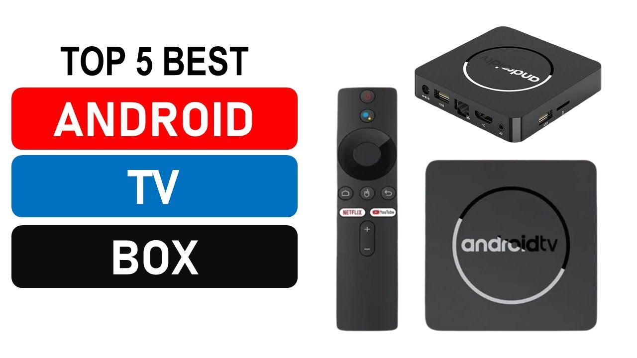 Top 5 Best Android TV Box in 2026