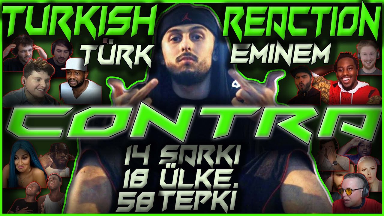 Turkish Reaction – CONTRA (Türk Eminem) / 14 Şarkıya Tüm Yabancı Tepkiler / 18 Ülke 58 Tepki