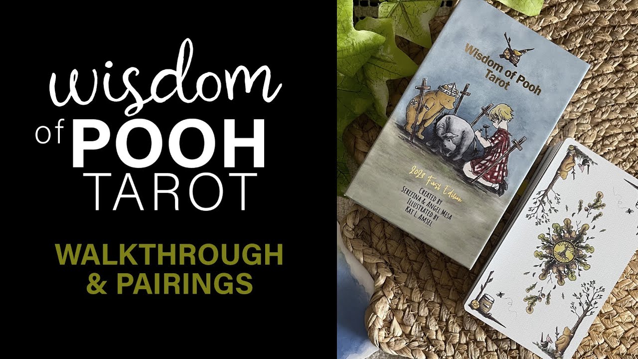 The Wisdom of Pooh Tarot | Walkthrough, Pairings and a Personal Reading