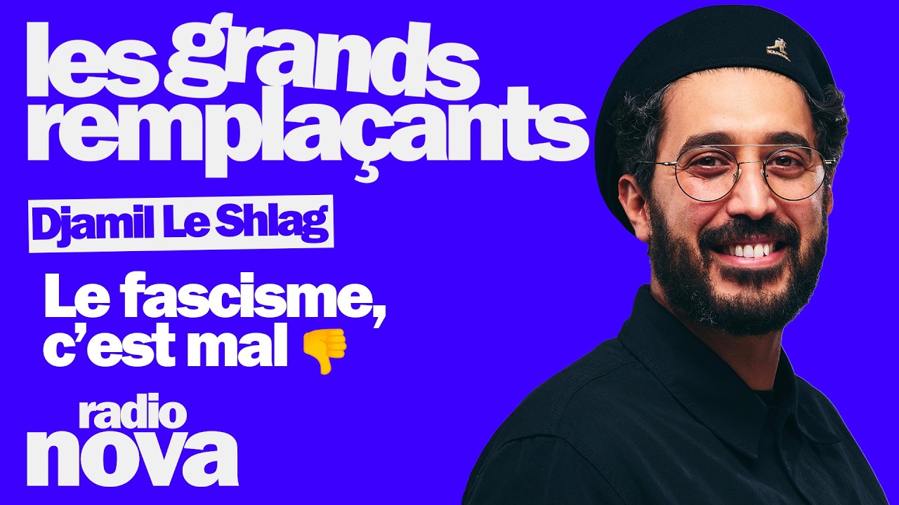 Le fascisme, c’est mal 👎 - La chronique de Djamil Le Shlag dans 