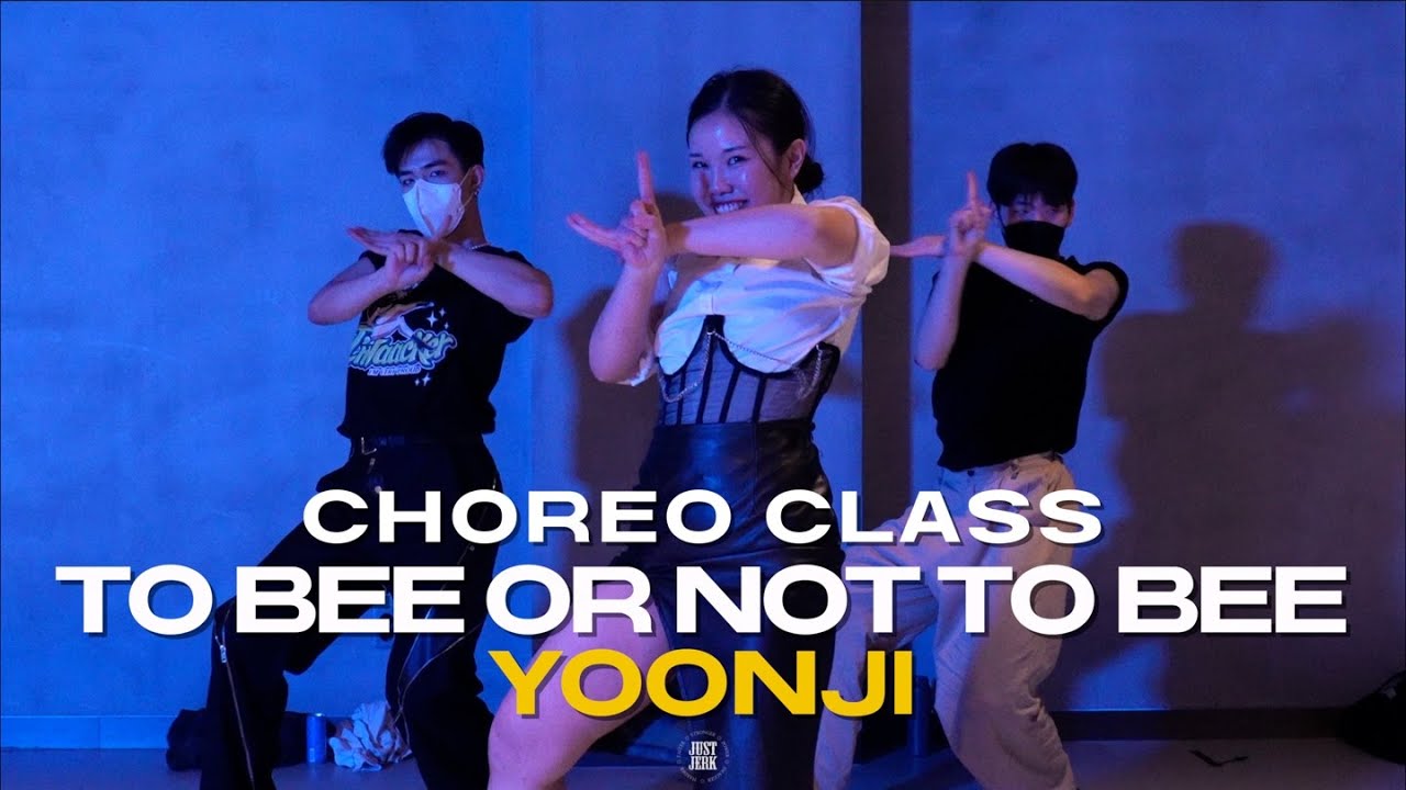 YOONJI CLASS | To Bee Or Not To Bee - Roger Williams | @justjerkacademy ewha