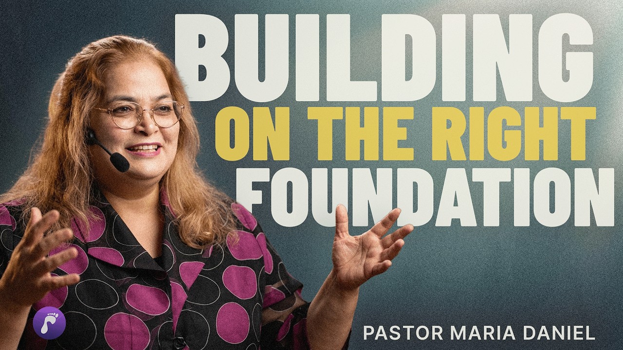 Building on the Right Foundation | Pastor Maria Daniel | FOLOMI Church
