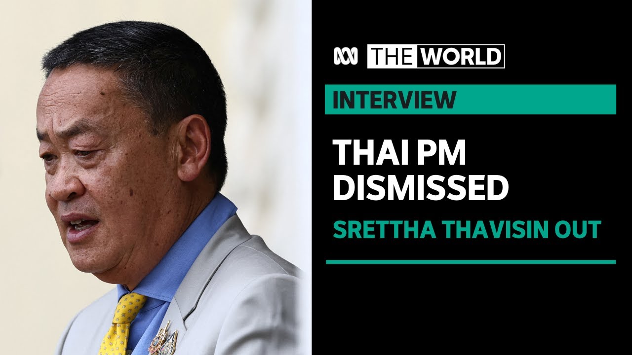 Thailand's Srettha Thavisin defends time as PM after ousting by constitutional court | The World