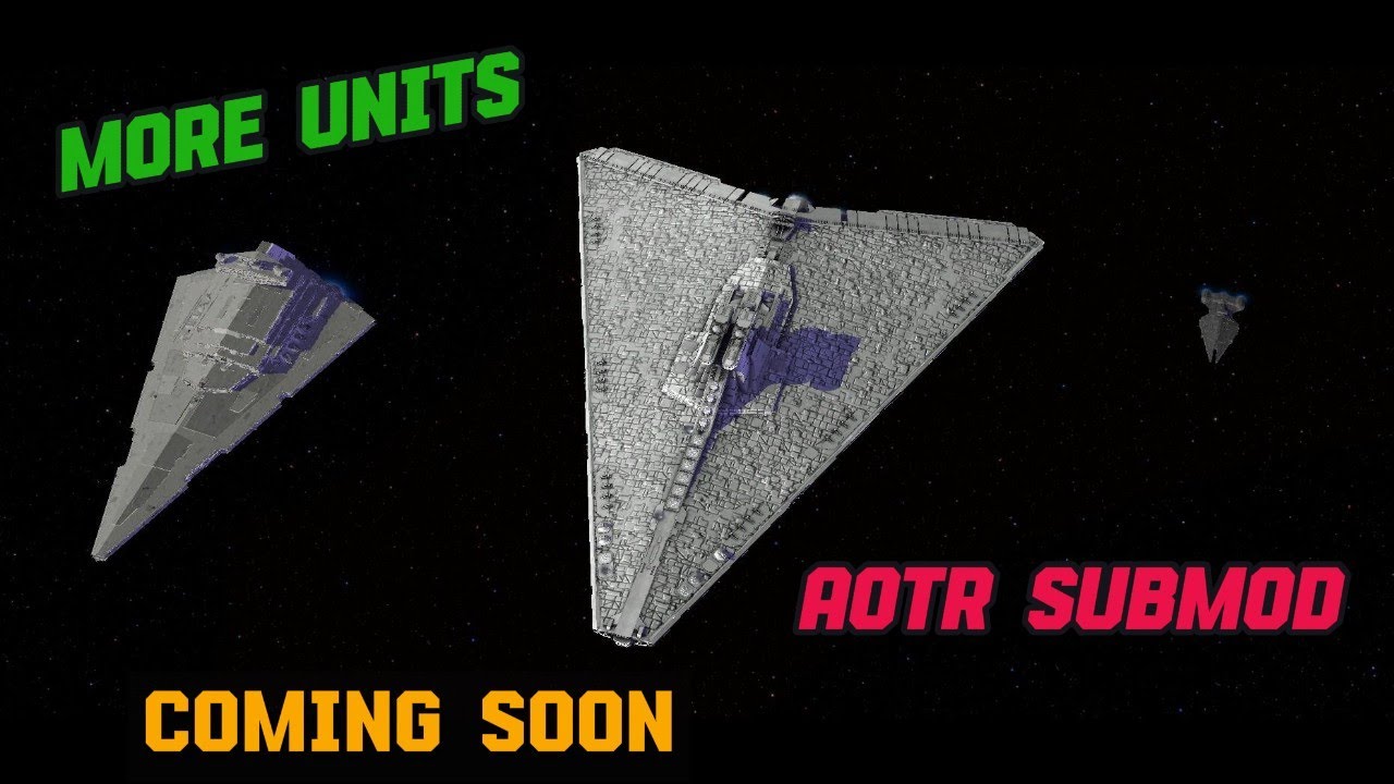 More Units (AOTR Submod)| trailer