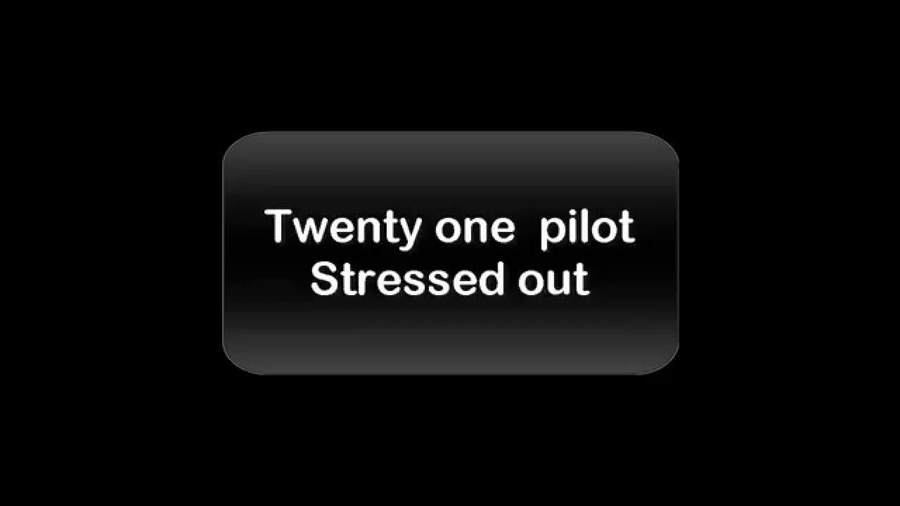 twenty one pilot - stressed out ( lyrics + traduction fr)
