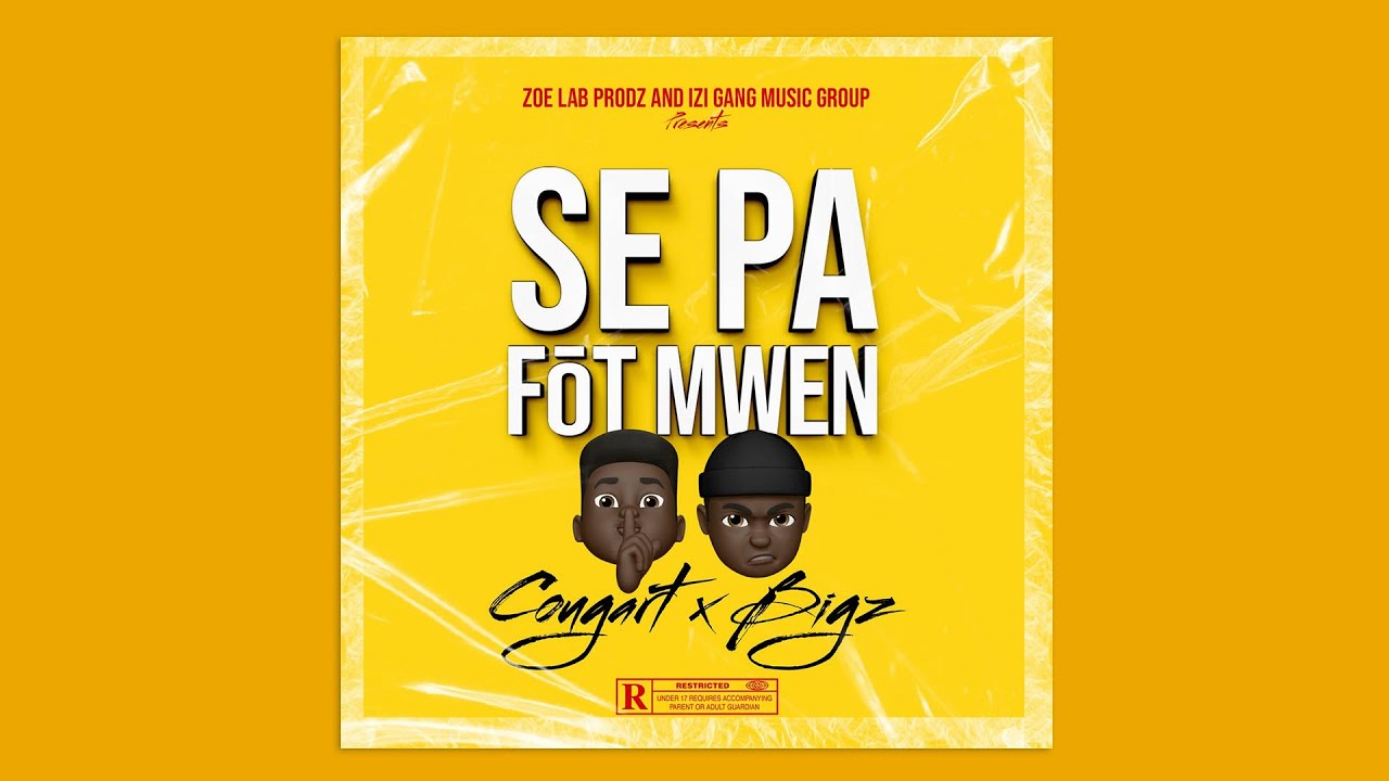 COUGART - SE PA FOT MWEN (Feat. BIGZ)