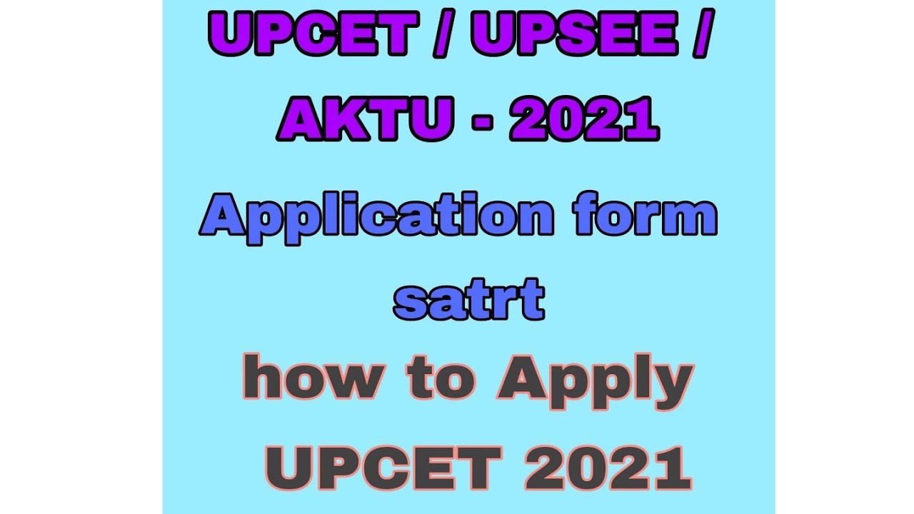 UPCET EXAM 2021 / UPCET Application form / AKTU ONLINE FORM