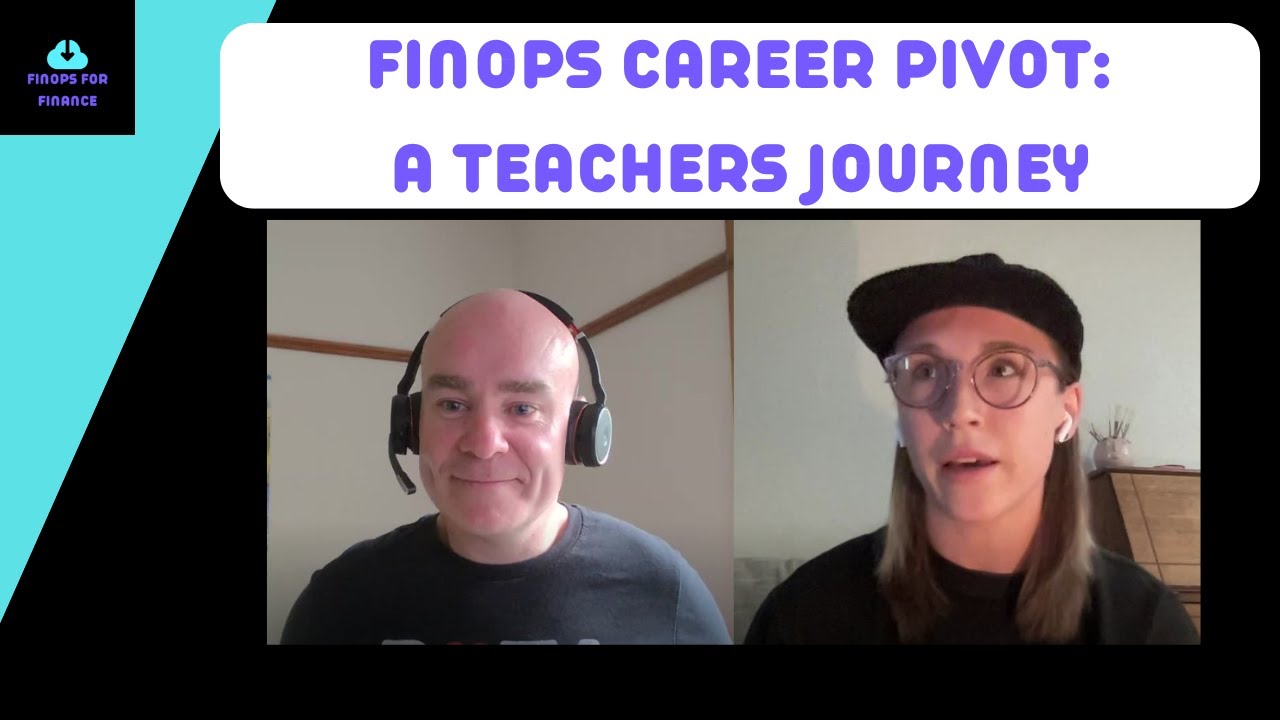 FinOps Career Pivot: A Teachers Journey