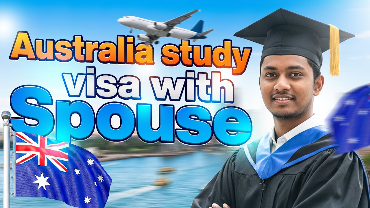 Australia Study Visa with Spouse 2025–2026 | Full Requirements, Cost, Work Permit | Bangla Guide