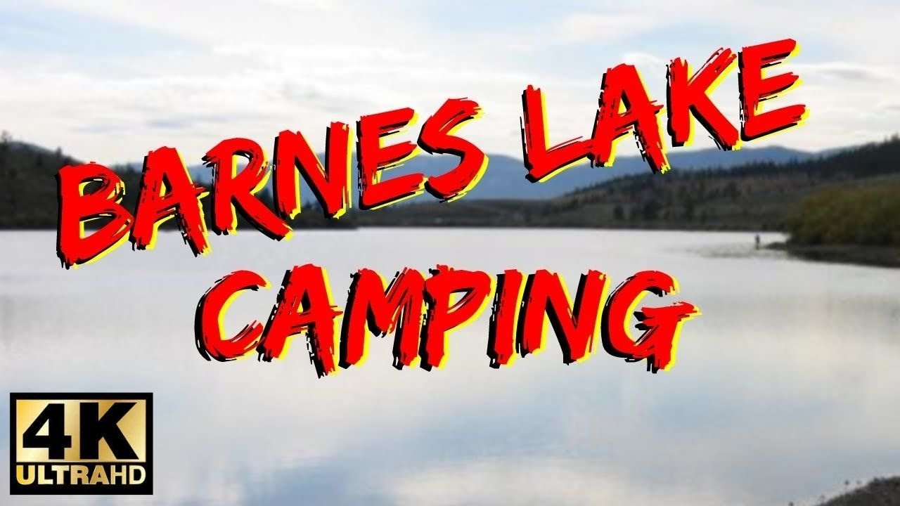 Ashcroft, BC to Barnes Lake