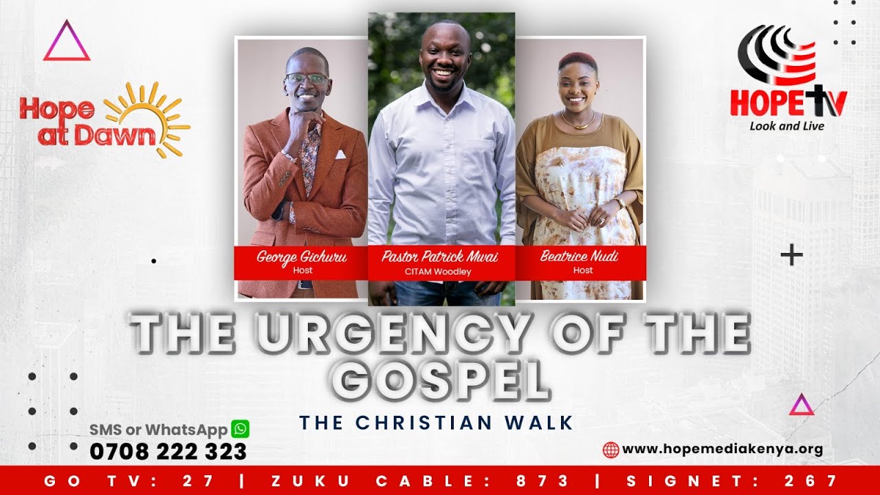 THE URGENCY OF THE GOSPEL || THE CHRISTIAN WALK WITH PST. PATRICK MWAI