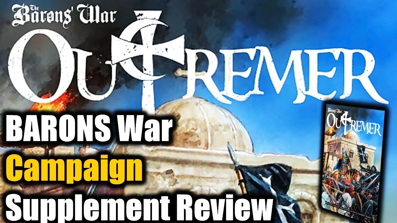 OUTREMER The Barons War Campaign Supplement Review