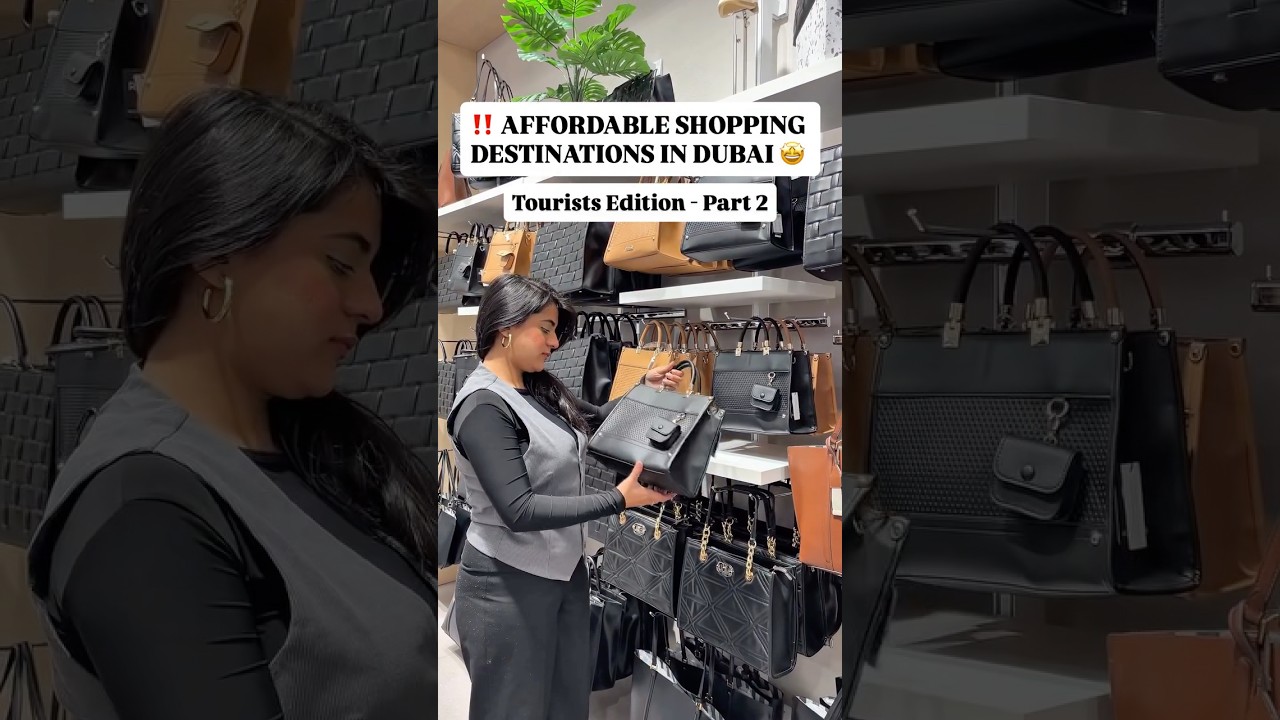 Affordable Shopping Destinations In Dubai 🤩