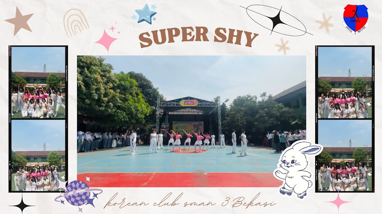 ( DANCE COVER ) NEW JEANS SUPER SHY By Kreasi at X-SCHOOL FEST ANTV at SMAN 3 Bekasi