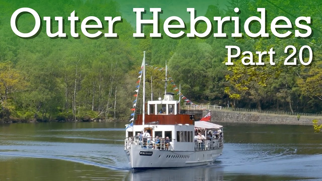 Outer Hebrides Trip part 20 - Loch Katrine Trossachs Scottish Highlands
