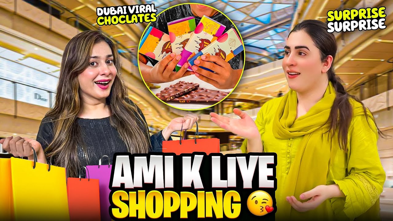 Ami Ky Liye Surprise Shopping🥰|Dubai Viral Kunafa Chocolate🥰|Maya Khan Vlogs❤️