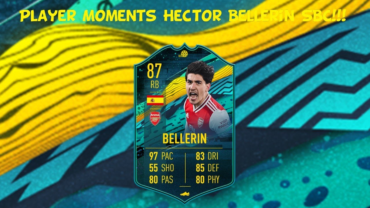 FIFA 20 Player Moments Player Moments Hector Bellerin SBC!!!