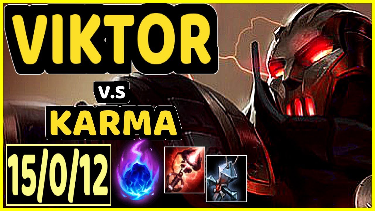 LOKEN (VIKTOR) vs KARMA - 15/0/12 KDA MID CHALLENGER GAMEPLAY - KR