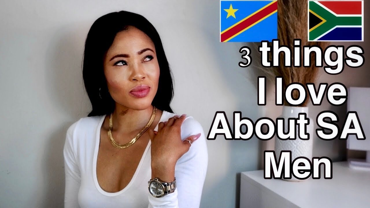 3 THINGS I LOVE ABOUT SOUTH AFRICAN MEN//my experience with south African men