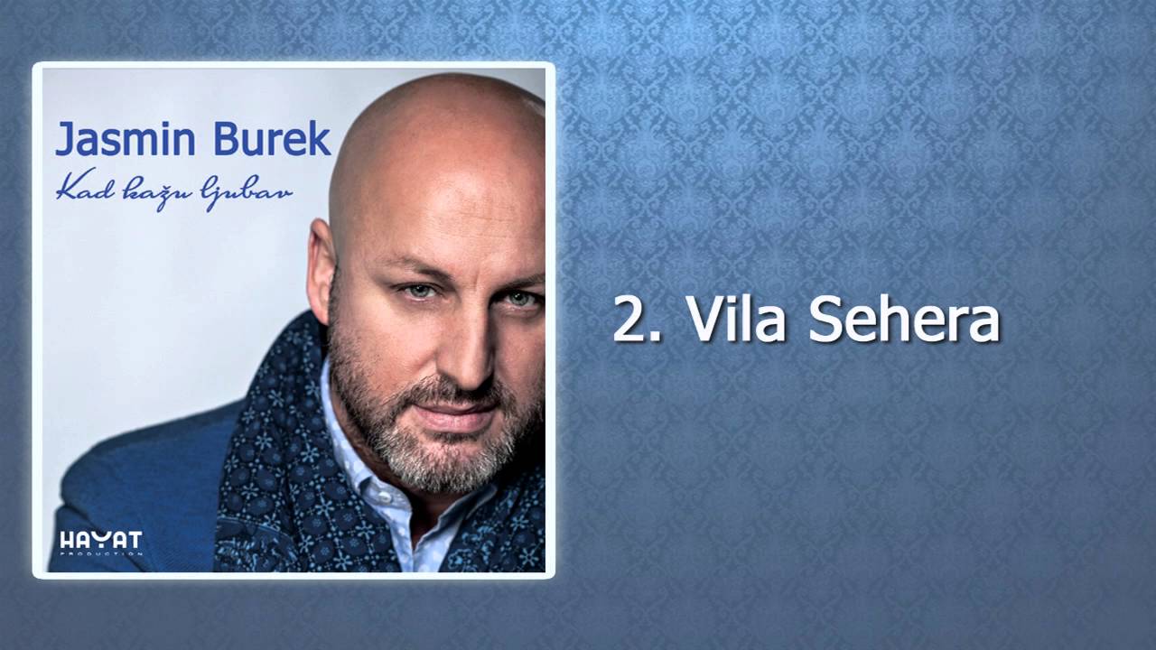 Jasmin Burek - Vila Sehera (Audio HD 2016)