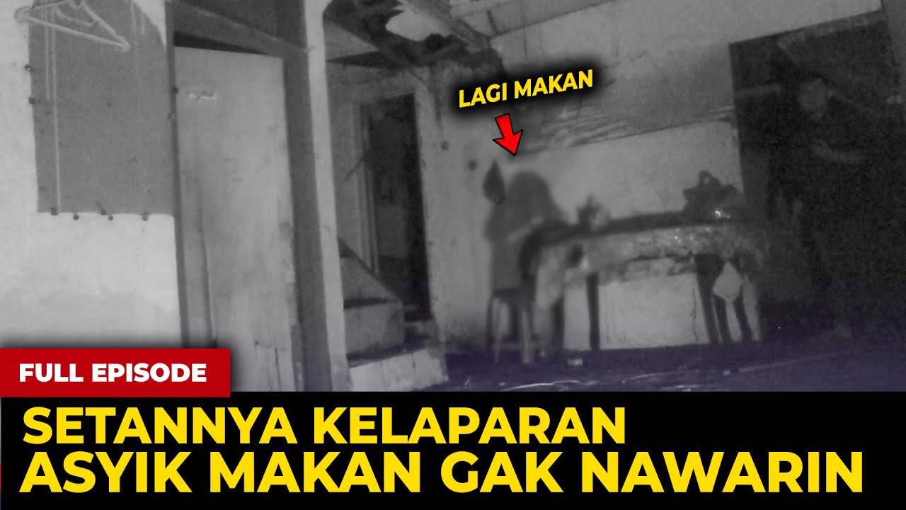 🔴 1794- FULL EPISODE ! SETAN KELAPARAN GAK NAWARIN SAMA SEKALI