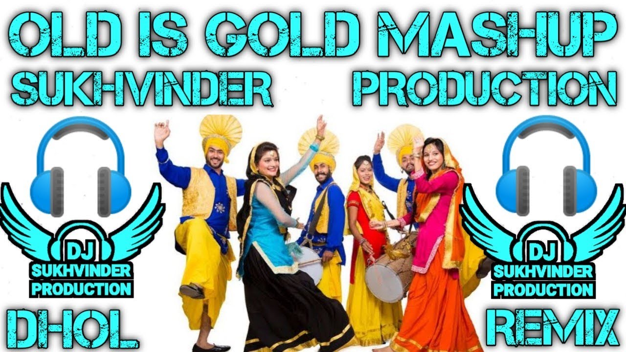 Old Is Gold Punjabi Song Mashup 2022 || Dhol Remix || Feat  Sukhvinder Lahoria Production Remix