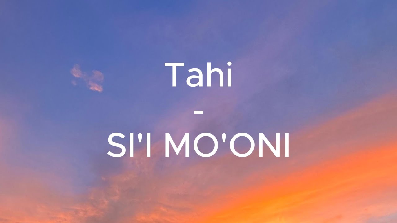 Tahi - SI'I MOONI - Album VAIVAI IHE MALIMALI