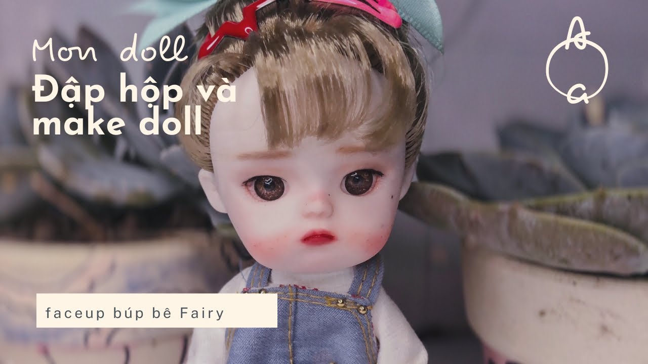 Biến hoá búp bê thường thành chị em của búp bê Mong 🥰