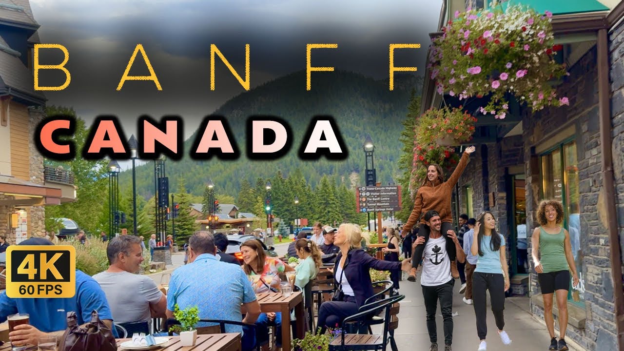 【4K】 BANFF CANADA | Walking tour of the town of Banff in the Rocky Mountains