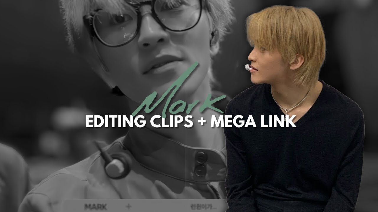 4K MARK LEE EDITING CLIPS + MEGA LINK