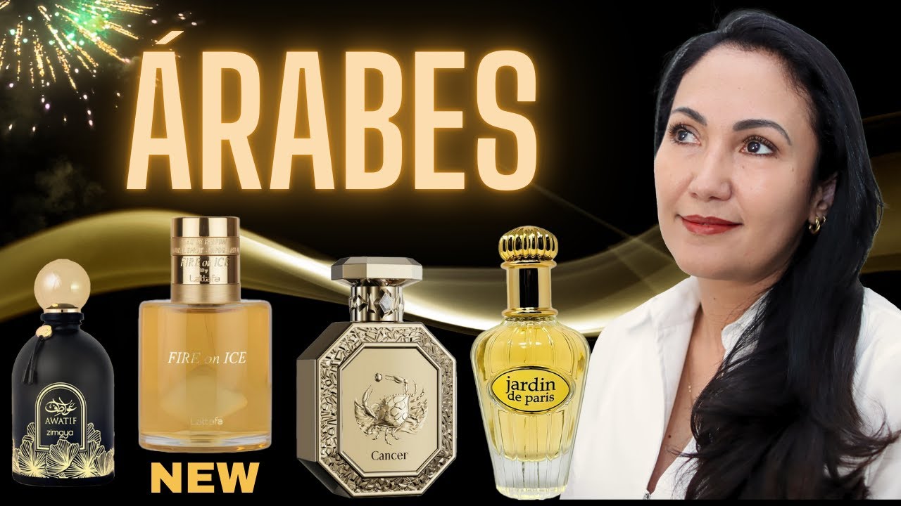 &Aacute;RABES Nuevo Lattafa Fire on Ice, Zimaya Awatif, Jardin de Paris, Genesis Cancer