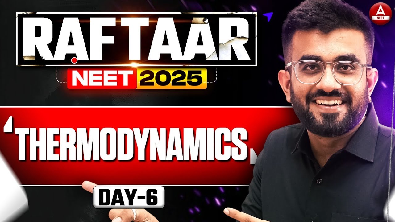 Thermodynamics ONE SHOT | RAFTAAR NEET 2025 | Chemistry 30 Days | Nitesh Devnani