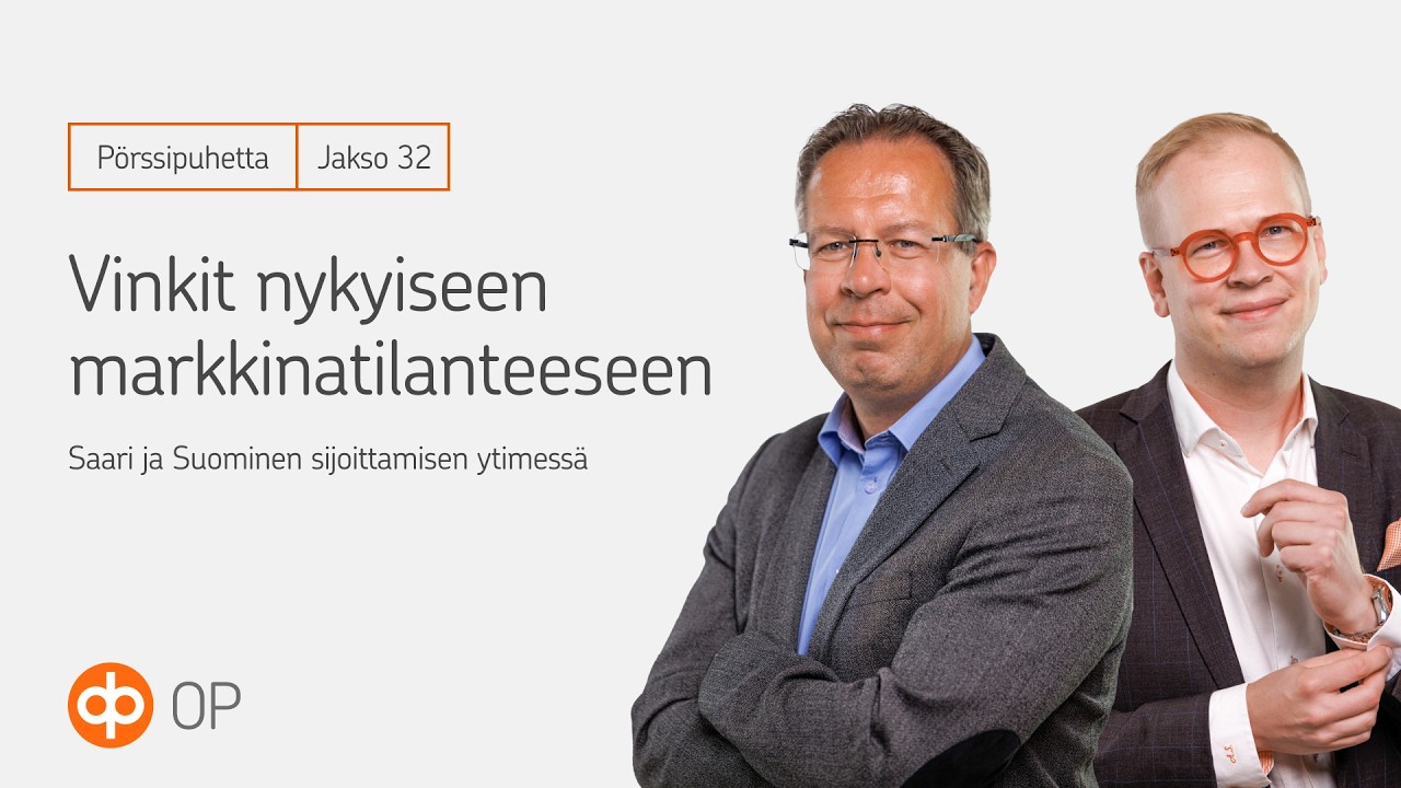 Pörssipuhetta #32: Vinkit nykyiseen markkinatilanteeseen