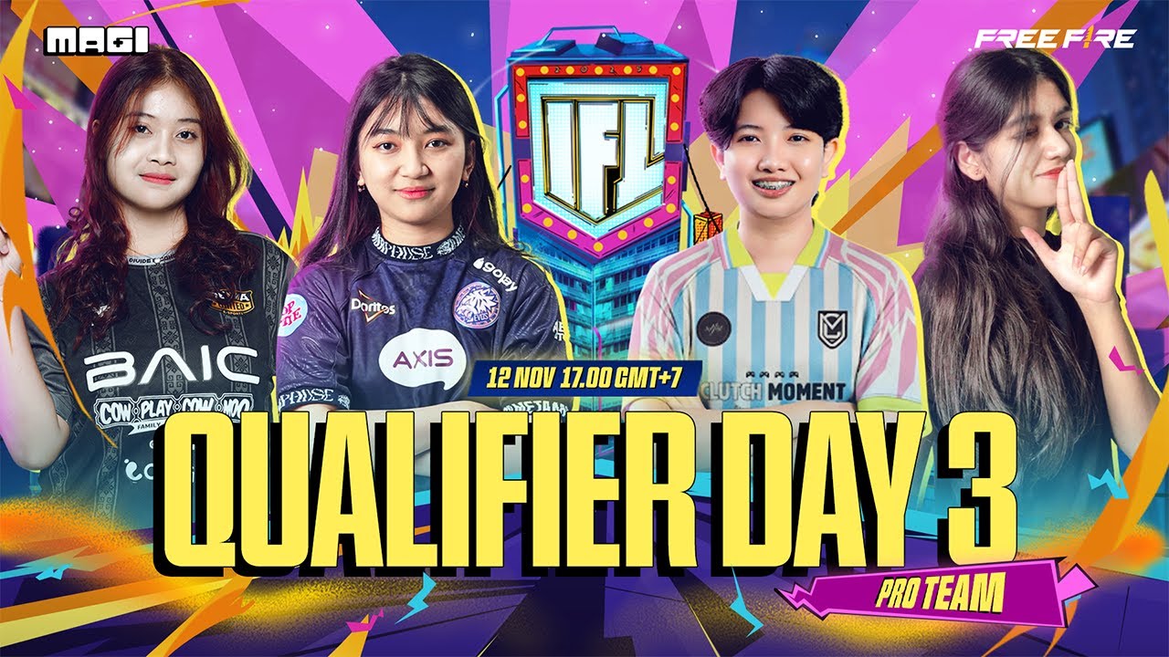 🔴 IFL SEASON 3: PRO TEAM - QUALIFIER DAY 3 | Free Fire