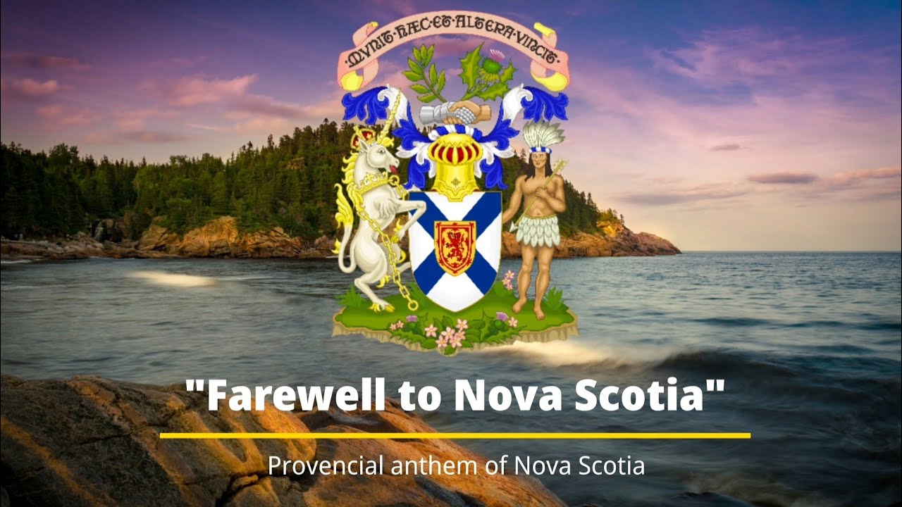 Provincial anthem of Nova Scotia [Canada]
