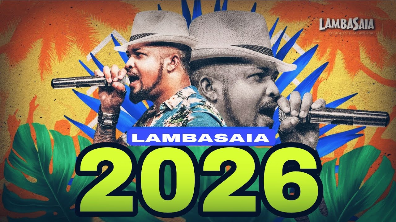 LAMBASAIA LANÇAMENTO 2026