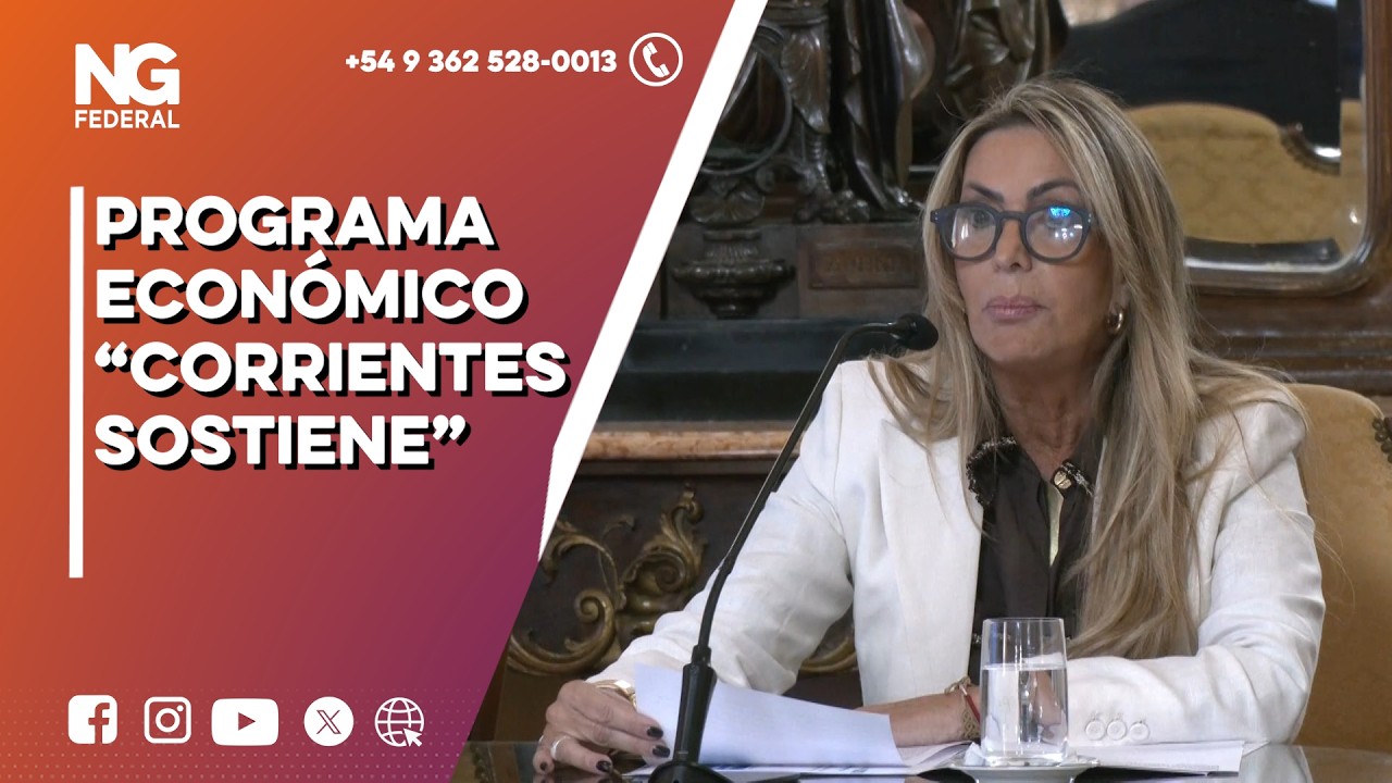 NGFEDERAL - PROGRAMA ECONÓMICO “CORRIENTES SOSTIENE”  - REGIÓN