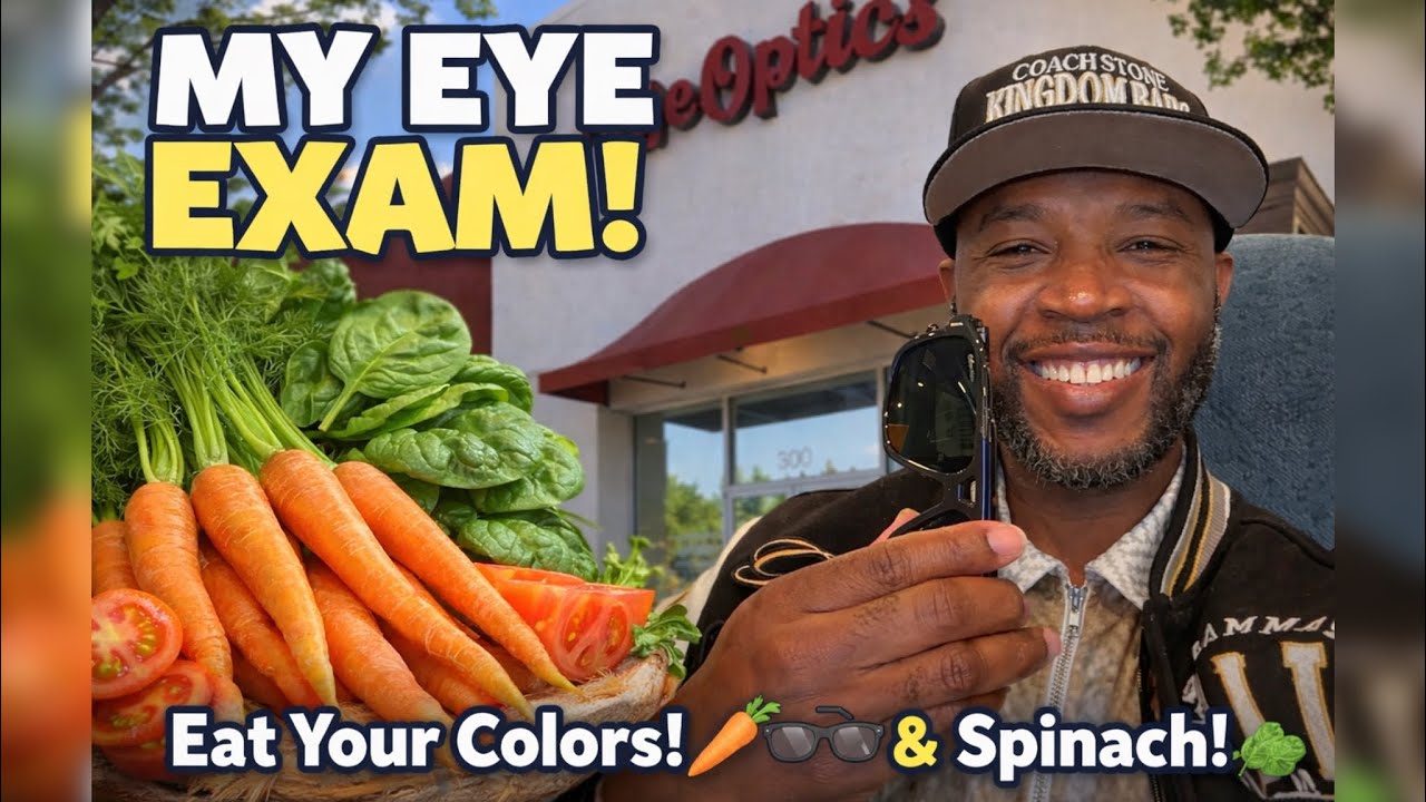 Eye Exam 👀 Eat Your Colors 🥕🥬 #eyeexam #healthtips #coachstone916 #eathealthy #motivation