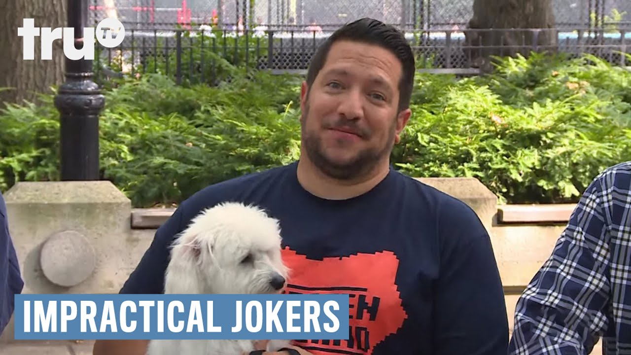 Impractical Jokers - Watch My Dog | truTV