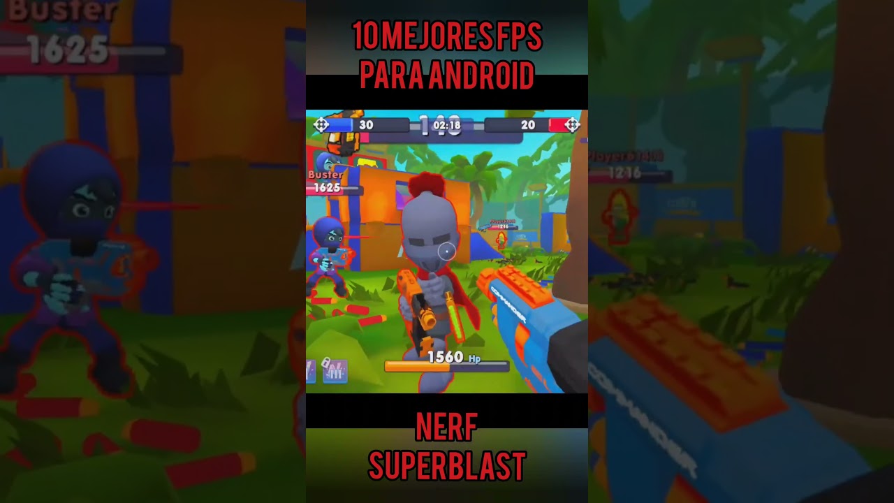 Nerf Super Blast - TOP 10 de los mejores FPS para Android #fps #android #nerf